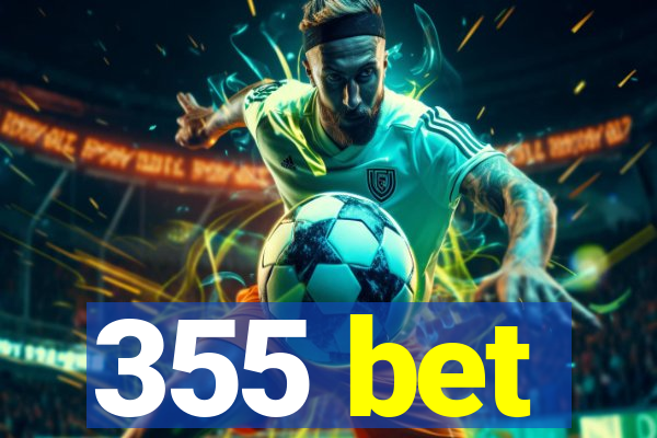 355 bet